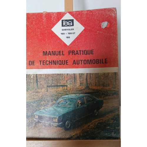 L'expert Automobile Manuel Pratique De Technique Automobile Chrysler 160 160gt 180