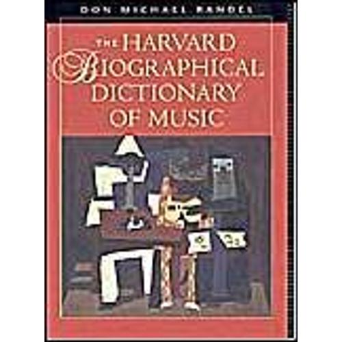 The Harvard Biographical Dictionary Of Music