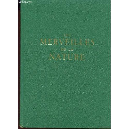 Les Merveilles De La Nature.