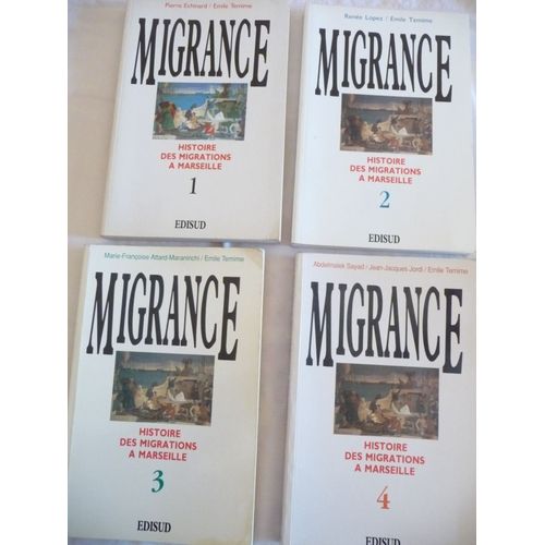 Migrance : Histoire Des Migrations À Marseille - Tome 1, La Préhistoire De La Migration (1482-1830)