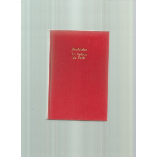 Le Spleen De Paris (Texte De 1869)