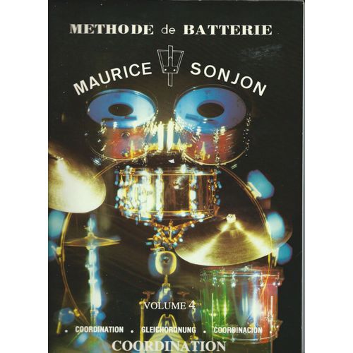 Méthode De Batterie Maurice Sonjon Volume 4 Coordination