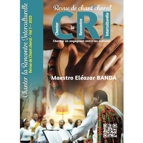 Revue Cri Chanter La Rencontre Interculturelle: Vol I-2023