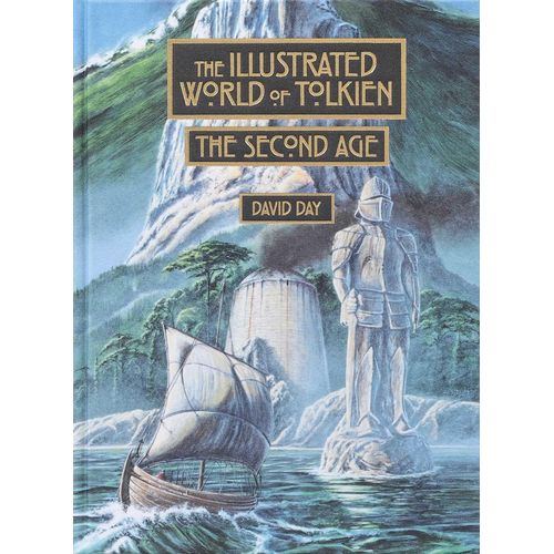 Illustrated World Of Tolkien: The Second Age