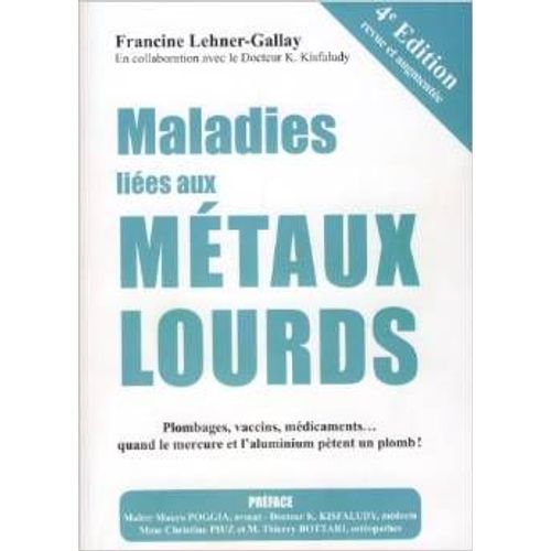 Maladies Liées Aux Métaux Lourds