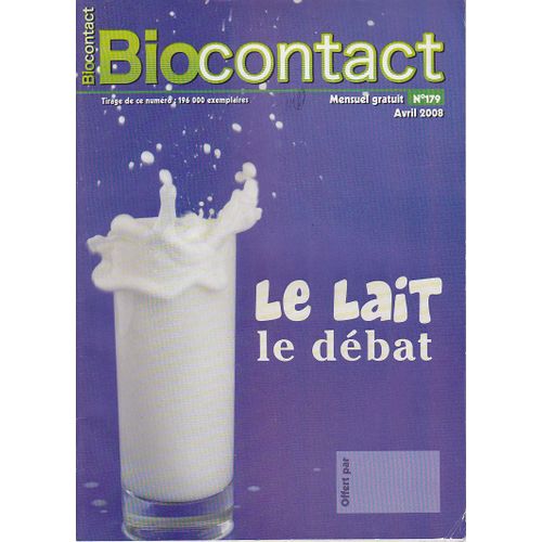 Biocontact  N° 179 : Le Lait Le Débat