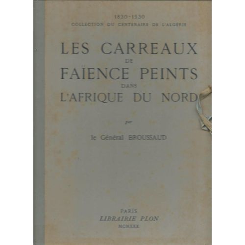 Les Carreaux De Faience Peints Dans L'afrique Du Nord