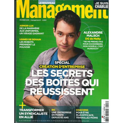 Management N°227 : Spécial Création D'entreprise, Les Secrets Des Boîtes Qui Réussissent