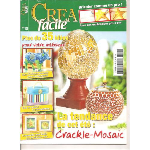Crea Facile   N° 10 : Les Tendances De Cet Ete Crackle-Mosaic