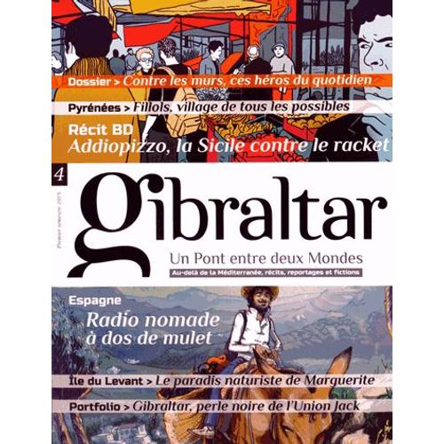 Gibraltar N° 4, Premier Semestre 2015 - Contre Les Murs, Ces Héros Du Quotidien