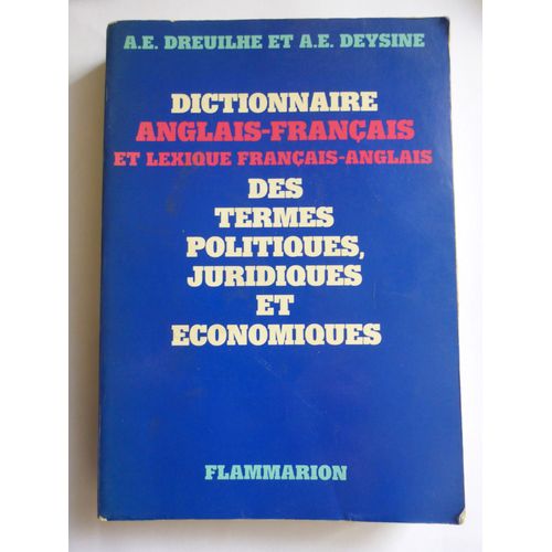 Dictionnaire Anglais-Français Et Lexique Français-Anglais Des Termes Pratiques, Juridiques Et Économiques