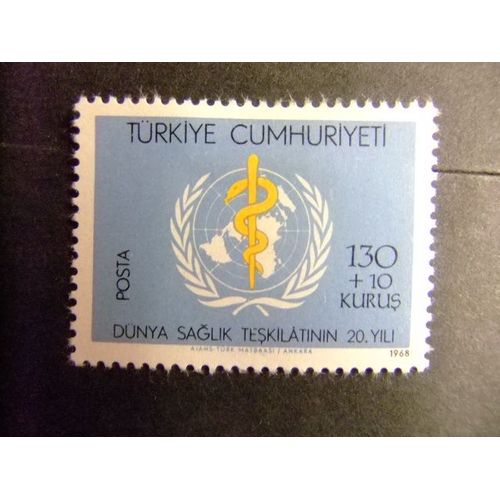 Turquie - Turquia -1968 - 20º Anniversaire De L´Organisation De La Santé - Yvert & Tellier Nº 1867 Número De Artículo: 299198172