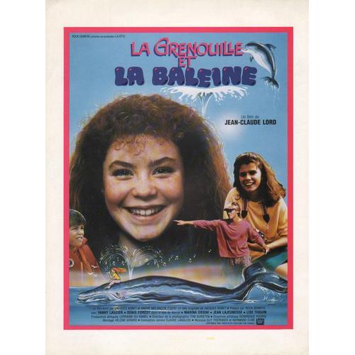 La Grenouille Et La Baleine, Synopsis, Jean-Claude Lord, Fanny Lauzier, Denis Forest, Marina Orsini