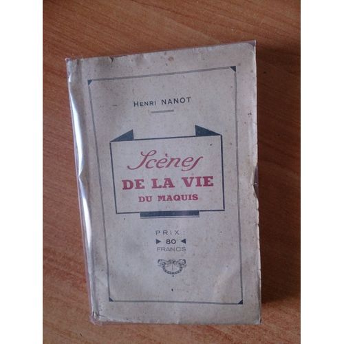 Scenes De La Vie Du Maquis