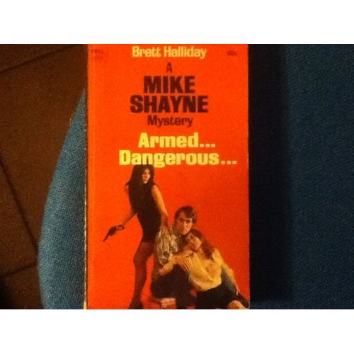 A Mike Shayne Mystery Armed... Dangerous...