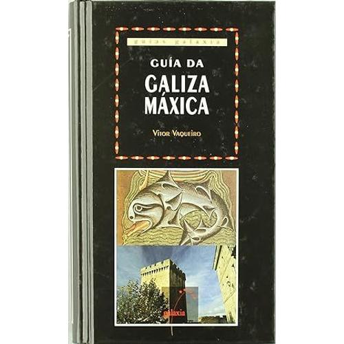 Guía Da Galiza Máxica
