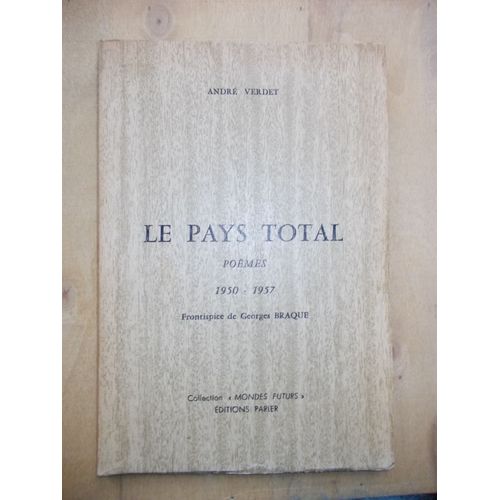 Le Pays Total Poèmes 1950-1957