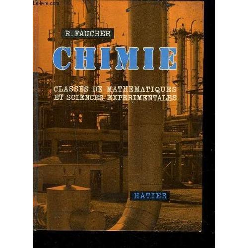 Chimie Classes De Mathematiques Et Sciences Experimentales - 8e Edition.