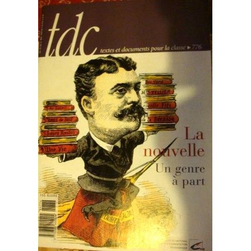 Tdc N° 776 : La Nouvelle Un Genre A Part