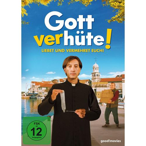 Gott Verhüte!