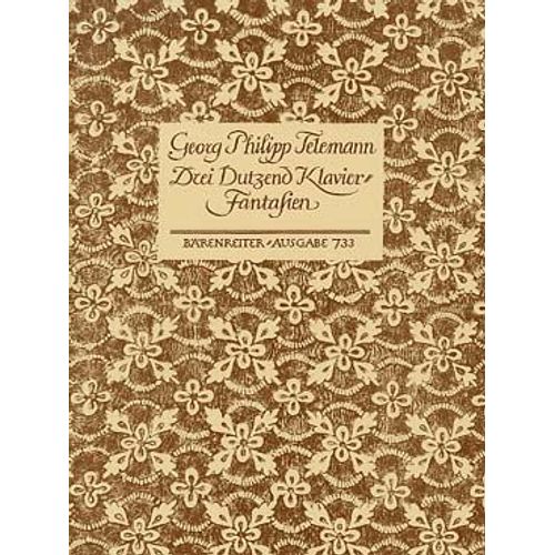 Telemann 3 Dutzend Klavierfantaisien Twv 33:1-36 (3 Douzaines De Fantaisies)