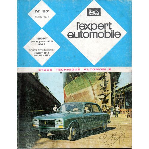 Revue Technique L'expert Automobile N° 97 Peugeot 304 Et 304 S