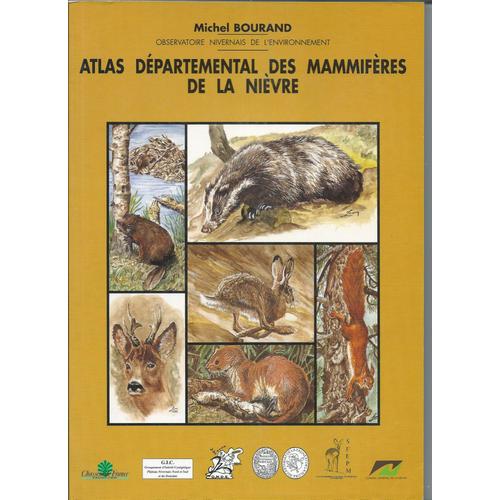 Atlas Départemental Des Mammifères De La Nièvre, Inventaire De La Faune Et De La Flore Nivernaise