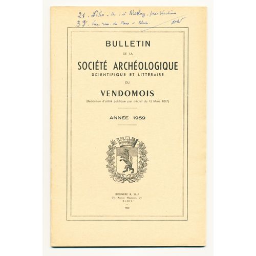 Bulletin De La Société Archéologique Scientifique Et Littéraire Du Vendômois, Année 1959