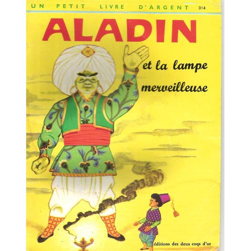 Aladin Et La Lampe Merveilleuse - Editions Des Deux Coqs D'or 1981
