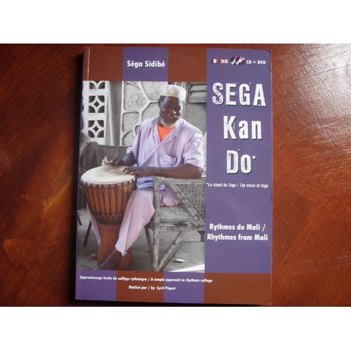 Methode De Djembé Par Le Maitre Malien Séga Sidibé Avec Cd Et Dvd En Suport
