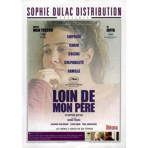 Loin De Mon Père, Synopsis, De Keren Yedaya, Avec Maayan Turjeman, Tzahi Grad, Yaël Abecassis