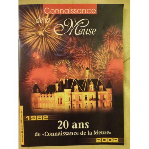 20 Ans De Connaissance De La Meuse