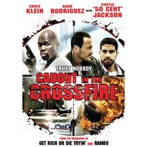 Caught In The Crossfire