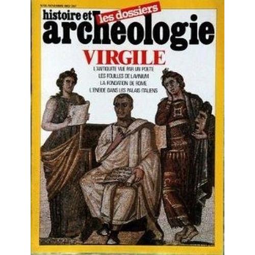 Histoire Et Archeologie No 68 Du 01/01/1982 - Virgile - L'antiquite Vua Par Un Poete - Les Fouilles De Lavinium - La Fondation De Rome- L'eneide Dans Les Palais Italiens