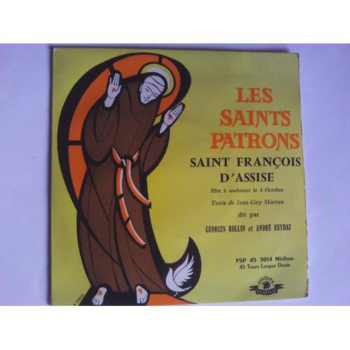 Les Saints Patrons Saint Francois D Assise