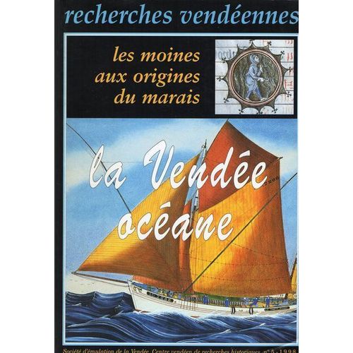 Recherches Vendeennes N°5-1998 : La Vendee Oceane