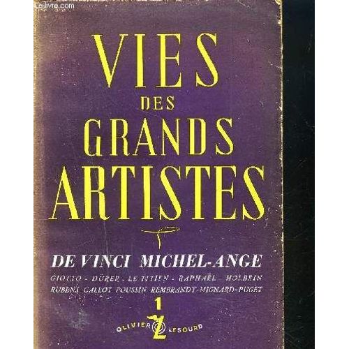 Les Grands Artistes - Tome 1 / De Giotto A Puget