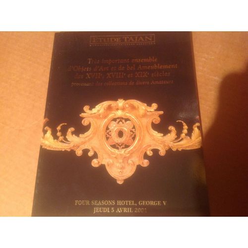 Catalogue De Ventes Aux Encheres - Tableaux Dessins Et Sculptures Du Xixe Siecle - 5 Avril 2001 - Vente Au Four Seasons Hotel George V.