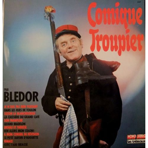 Bledor - Comique Troupier