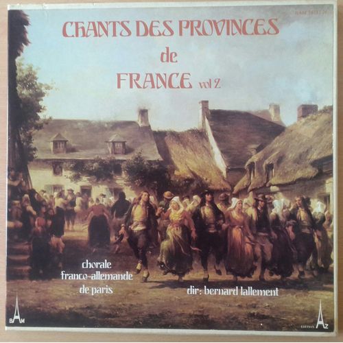Chants Des Provinces De France  Volume 2