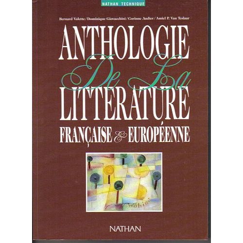Anthologie De La Littérature Française Et Européenne