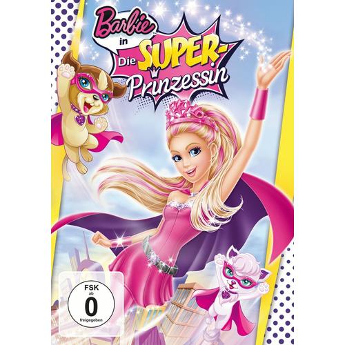 Barbie In: Die Super-Prinzessin