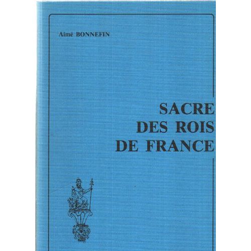 Sacre Des Rois De France
