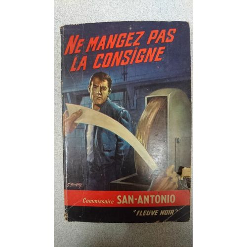 Ne Mangez Pais La Consigne