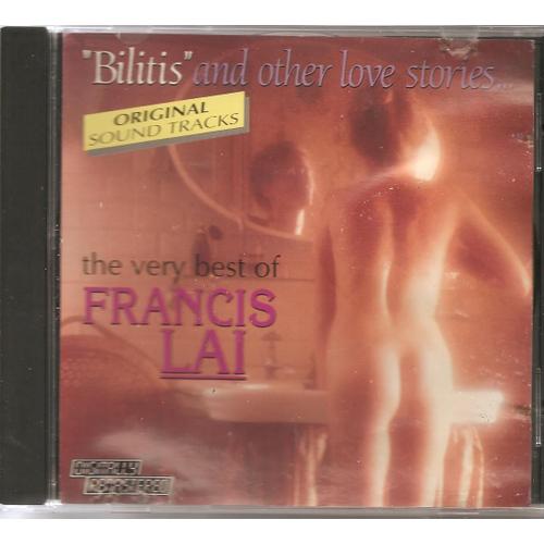 The Very Best Of Francis Lai  -  Bilitis And The Other Love Stories