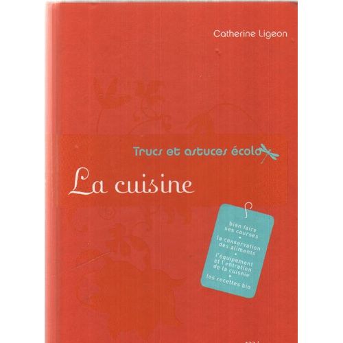 La Cuisine / Trucs Et Astuces Écolo