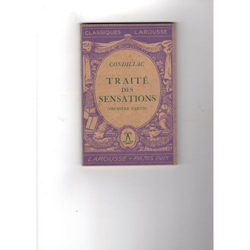 Traité Des Sensations 'première Partie)