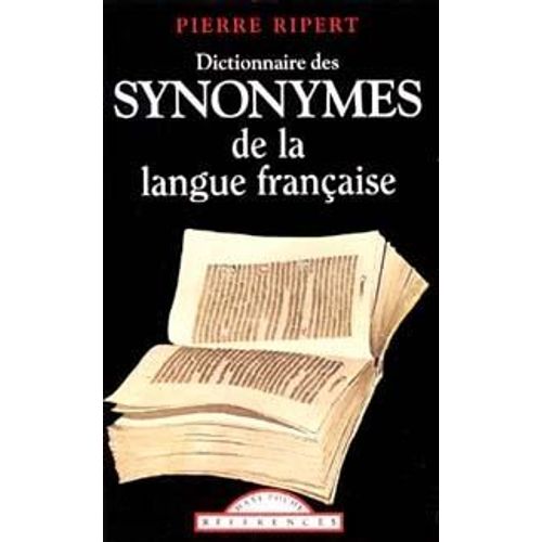 Dictionnaire Des Synonymes De La Langue Française