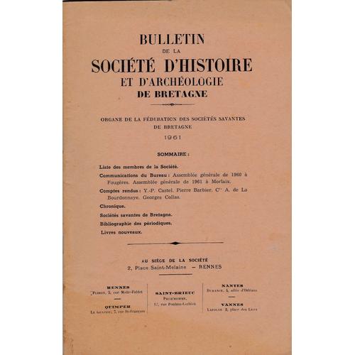 Bulletin De La Societe D Histoire Et D Archeologie De Bretagne 1961 