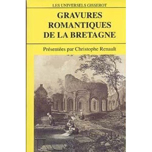 Gravures Romantiques De La Bretagne